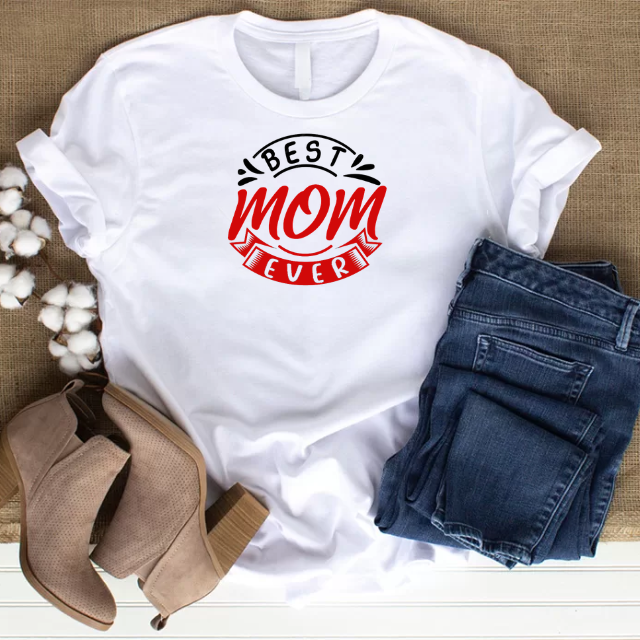Best Mom Ever T-Shirt