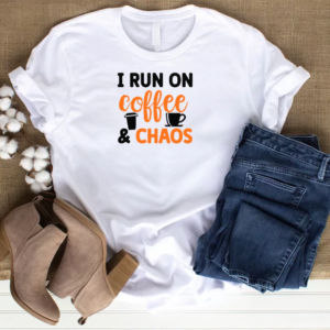 Coffee and Chaos Mom T-Shirt