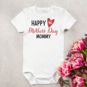 HAPPY 1ST MOTHERS DAY