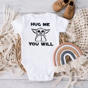 Hug Me You Will Onesie