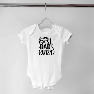 Best Dad Ever Baby Onesie